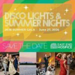Disco Lights & Summer Nights East End Hospice's Summer Gala