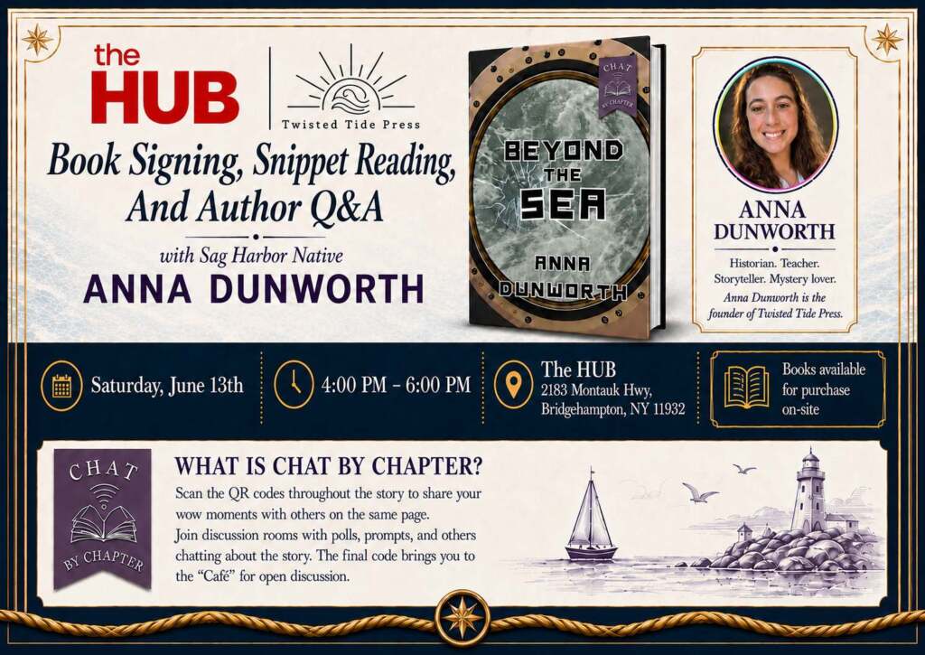 The HUB x Book Signing And Author Q&A With Sag Harbor Native Anna Dunworth