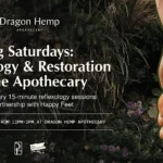 Sag Saturdays: Reflexology & Restoration at Dragon Hemp Apothecary