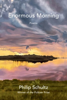 Pulitzer Prize-Winning Poet Philip Schultz discusses Poetry And His newest book, "Enormous Morning" With Grace Schulman