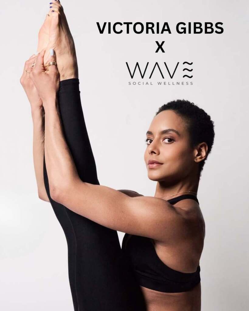 Debut Class With Victoria Gibbs At WAVE Wellness