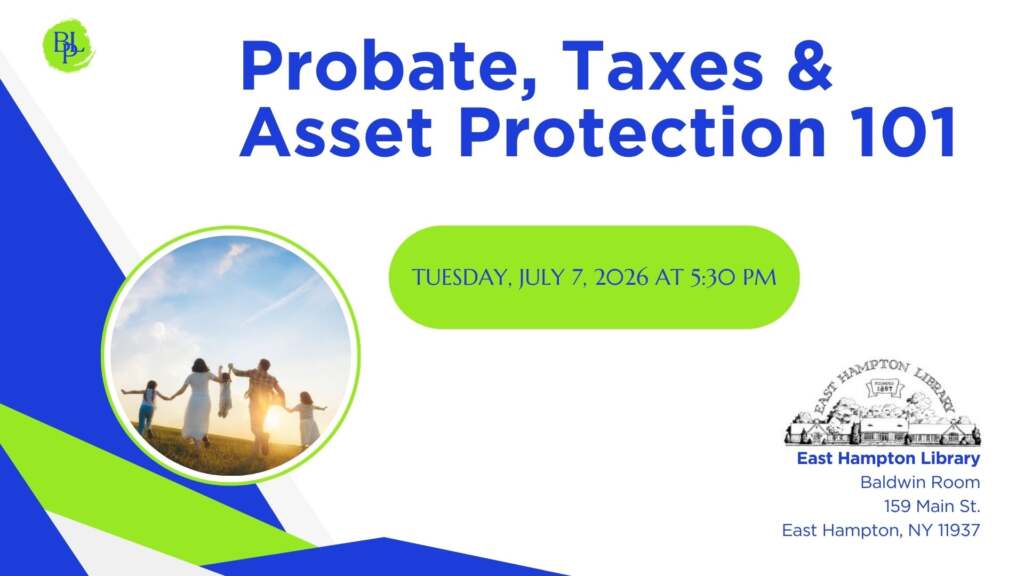 Probate, Taxes & Asset Protection 101