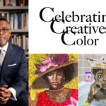 The 6th Annual Celebrating Creatives of Color Art Show, Sale, and Book Signing