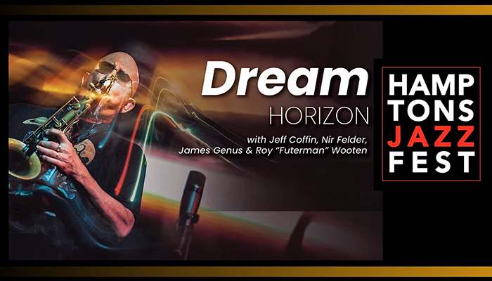 DREAM HORIZON: Jeff Coffin, Nir Felder, Viktor Krauss, Futureman