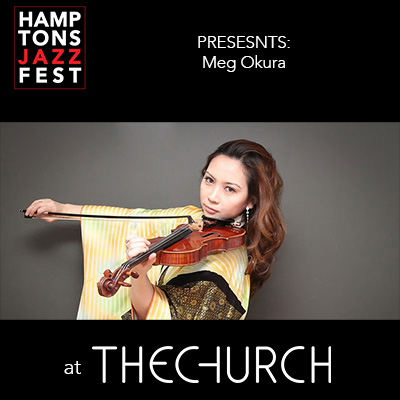 Concert: Hamptons Jazz Fest Presents Meg Okura Quintet