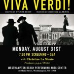 Viva Verdi! Screening at Westhampton Beach Performing Arts Center