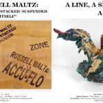 A Line, A Shape, A Tool & Russell Maltz: Painted/Stacked/Suspended "Making Itself"