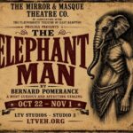 The Elephant Man: A Most Curious Staging at LTV Studios